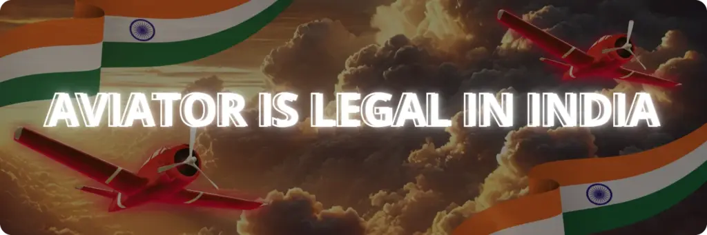 Aviator Game Legality in India